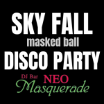 新宿『DJ Bar NeoMasquerade』新イベント
